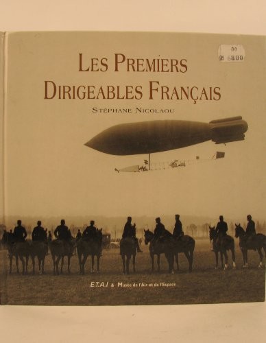Les premiers dirigeables français by Stéphane Nicolaou cover