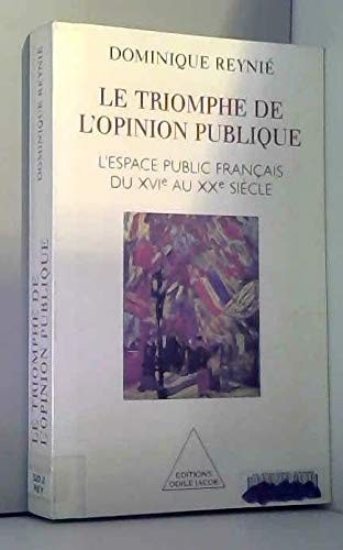 Le triomphe de l'opinion publique by Dominique Reynié cover