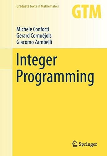 Integer Programming (Graduate Texts in Mathematics Book 271)