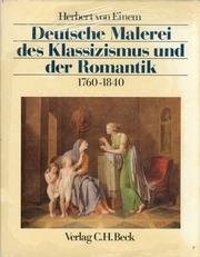 Deutsche Malerei des Klassizismus und der Romantik by Herbert von Einem cover