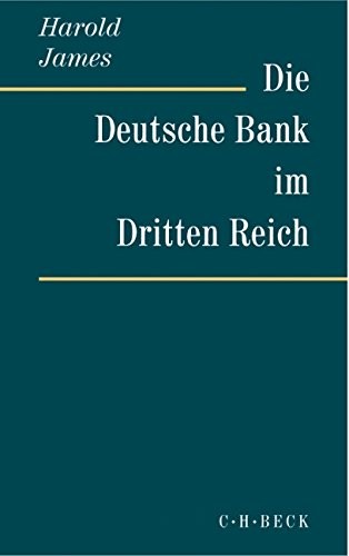 Die Deutsche Bank im Dritten Reich by Harold James cover