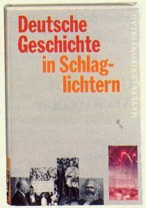 Deutsche Geschichte in Schlaglichtern by Helmut Müller cover