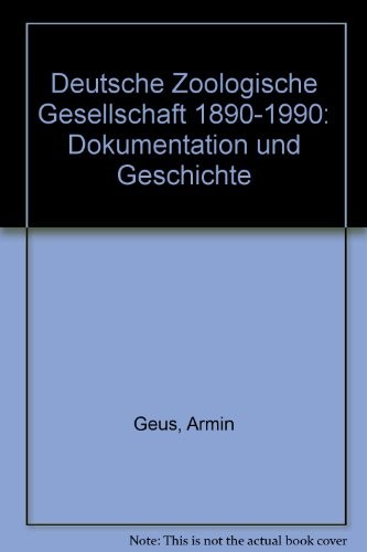 Deutsche Zoologische Gesellschaft 1890-1990 by Armin Geus cover