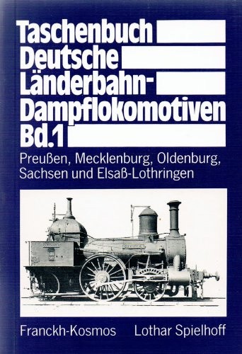 Taschenbuch Deutsche Länderbahn-Dampflokomotiven by Lothar Spielhoff cover