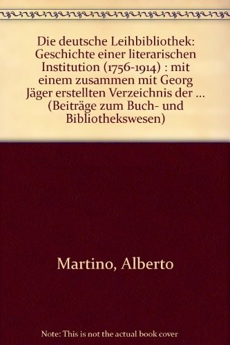 Die deutsche Leihbibliothek by Alberto Martino cover