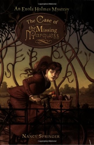The Case of the Missing Marquess (Enola Holmes #1)