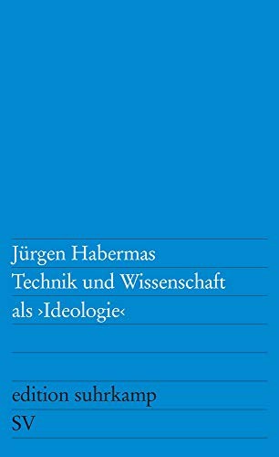 Technik und Wissenschaft als „Ideologie“