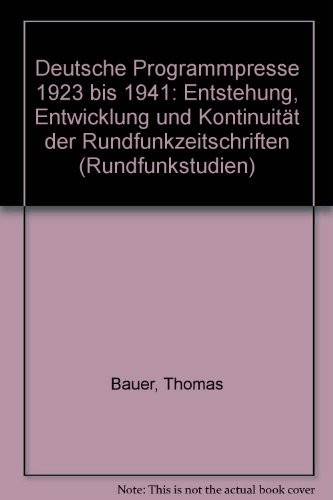Deutsche Programmpresse, 1923 bis 1941 by Thomas Bauer cover