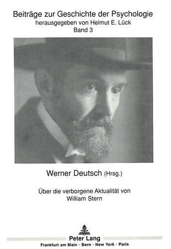 Über die verborgene Aktualität von William Stern: Herausgegeben von Werner Deutsch (Beiträge zur Geschichte der Psychologie) (German Edition) by Werner Deutsch cover