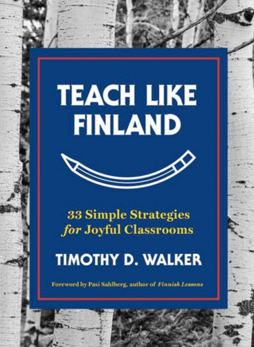 Teach like Finland