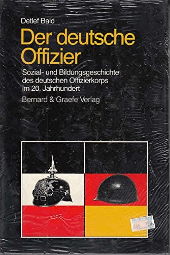 Der deutsche Offizier by Detlef Bald cover