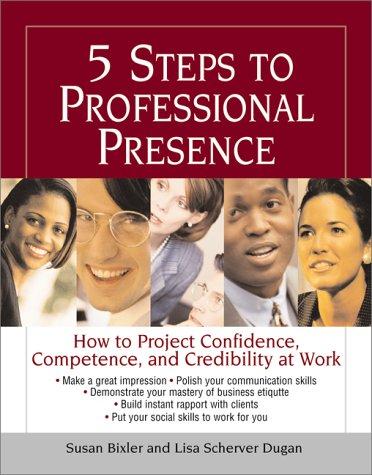 5 Steps to Professional Presence
