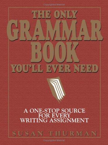 The Only Grammar Book You'll Ever Need