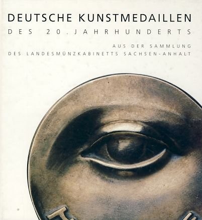 Deutsche Kunstmedaillen des 20. Jahrhunderts by Ulf Dräger cover