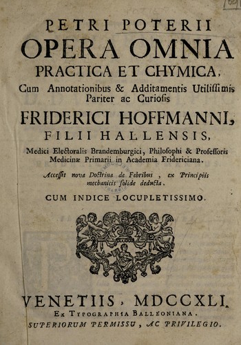 Petri Poterii Opera omnia practica et chymica