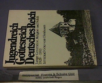 Jugendreich, Gottesreich, Deutsches Reich by Irmtraud Götz von Olenhusen cover