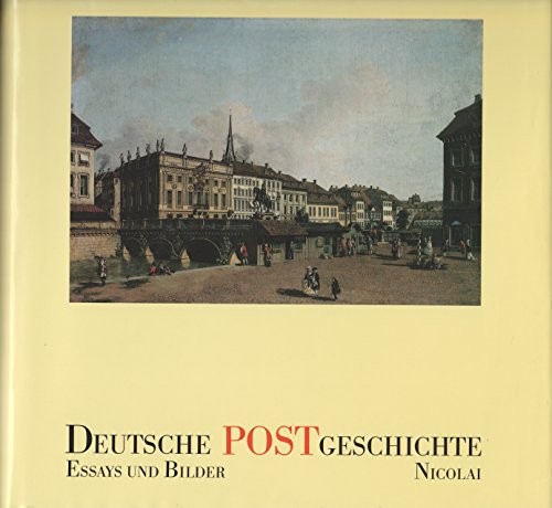 Deutsche Postgeschichte by Wolfgang Lotz cover