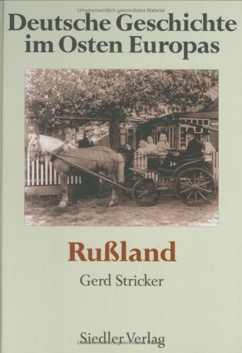 Russland (Deutsche Geschichte im Osten Europas) (German Edition) by Gerd Stricker cover