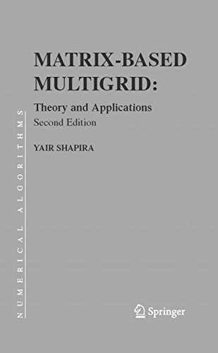 Matrix-Based Multigrid: Theory and Applications (Numerical Methods and Algorithms Book 2)