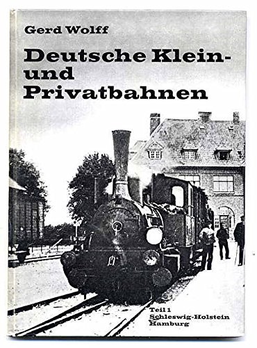 Deutsche Klein- und Privatbahnen by Gerd Wolff cover