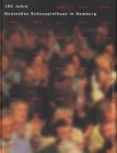 100 Jahre Deutsches Schauspielhaus in Hamburg (Schriftenreihe der Hamburgischen Kulturstiftung) (German Edition) by Manfred Brauneck cover