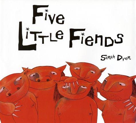Five little fiends