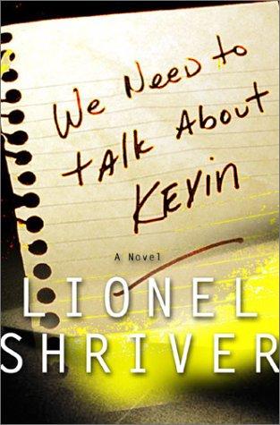 We need to talk about Kevin by Lionel Shriver cover