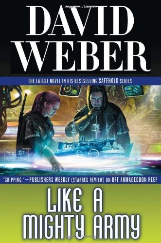 Like a Mighty Army: A Novel in the Safehold Series