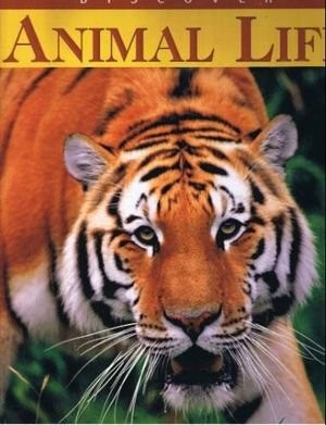 Discover animal life by Lynne Hardie Baptista cover
