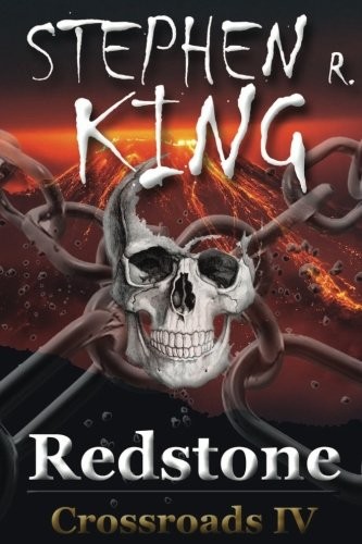 Redstone (The Crossroads Series) (Volume 4) by Stephen R. King cover