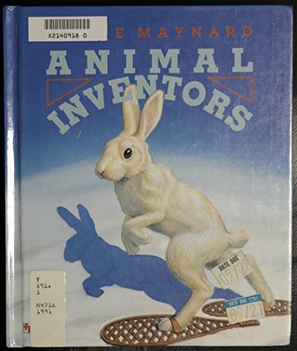 Animal inventors by Thane Maynard cover