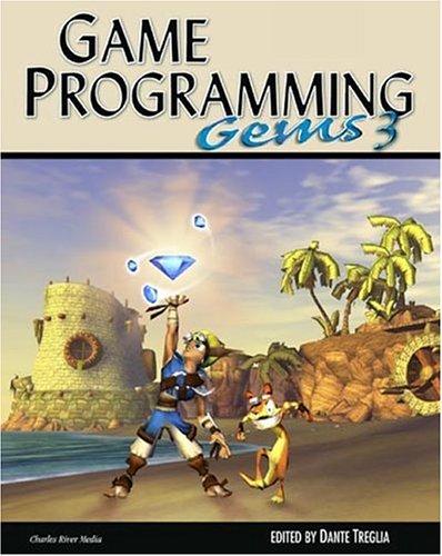 Game Programming Gems 3 (Game Programming Gems Series) by Dante Treglia cover