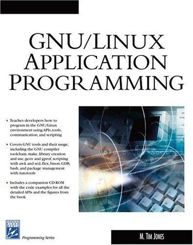 GNU/Linux Application Programming (Programming Series)