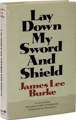 Lay down my sword and shield
