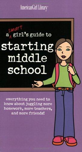 A smart girl's guide to starting middle school