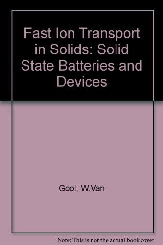 Fast Ion Transport in Solids: Solid State Batteries and Devices