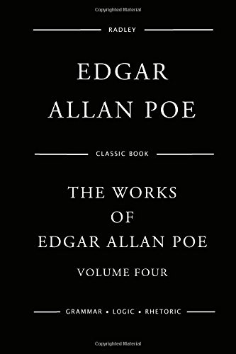 The Works of Edgar Allan Poe in Five Volumes - Volume Four