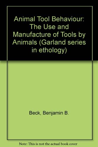 Animal tool behavior by Benjamin B. Beck cover
