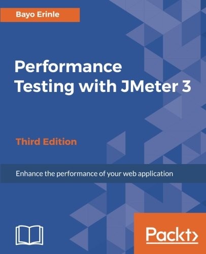 Performance Testing with jMeter 3 - Third Edition