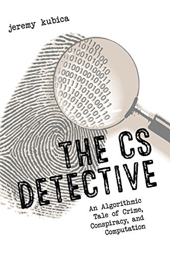 The CS Detective by Jeremy Kubica cover