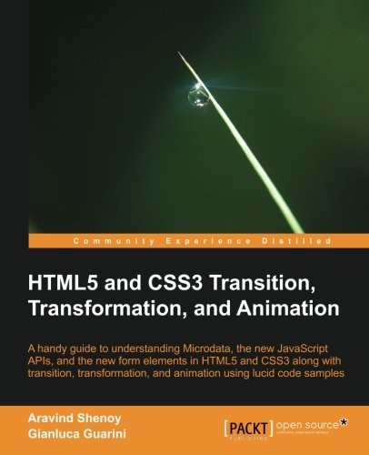 HTML5 and CSS3 Transition, Transformation, and Animation (Open Source)