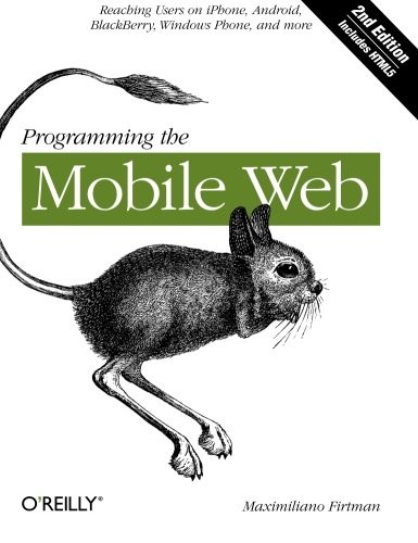 Programming the Mobile Web
