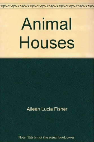 Animal houses