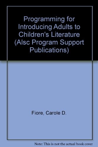 Programming for introducing adults to children's literature