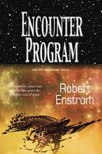 Encounter Program (IXT Universe Novel)
