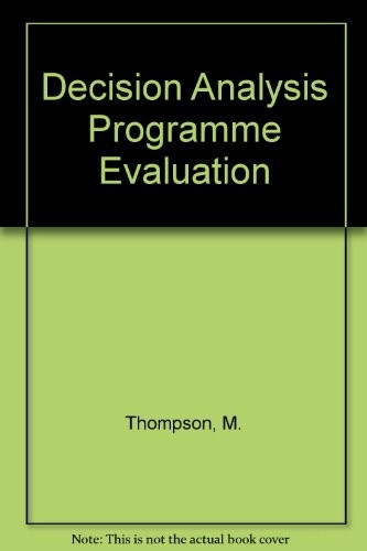 Decision analysis for program evaluation