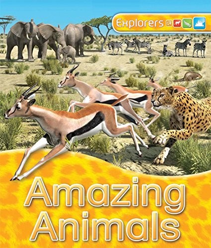 Explorers Amazing Animals by Jinny Johnson Peter Bull cover