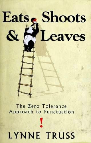 Eats, Shoots & Leaves