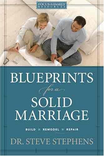 Blueprints for a solid marriage