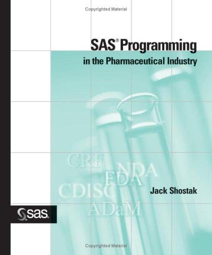 SAS programming in the pharmaceutical industry